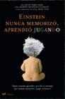 Einstein nunca memorizó, aprendió jugando | 9788427031258 | Hirsh-Pasek, Kathy;Golinkoff, Roberta Michnick