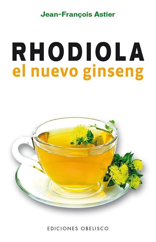 Rhodiola | 9788491112587 | ASTIER, JEAN-FRANÇOIS