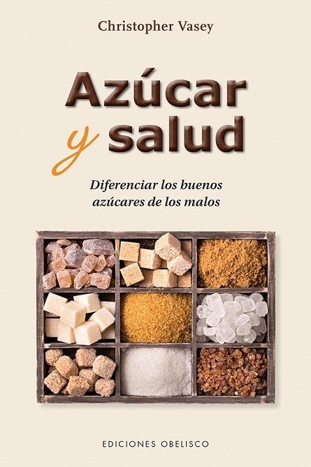 Azúcar y salud | 9788491113089 | VASEY, CHRISTOPHER