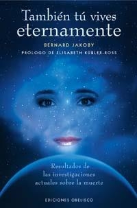 También tu vives eternamente | 9788497772013 | JAKOBY, BERNARD