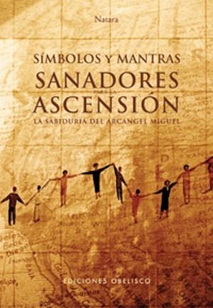 Símbolos y mantras sanadores para la ascensión + cartas | 9788497774406 | JORG, LASKANT