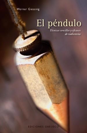 El péndulo | 9788497774772 | GIESSING, WERNER