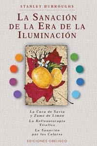 La sanación de la era de la iluminación | 9788477208167 | BURROUGHS, STANLEY