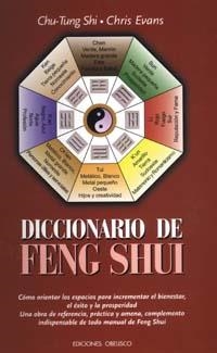 Diccionario de feng shui | 9788477206910 | SHI, CHU-TUNG;EVANS, CHRIS