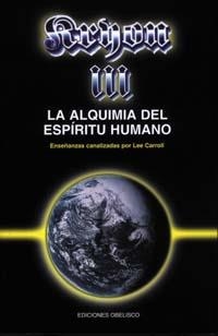 Kryon III - La alquimia del espíritu humano | 9788477206224 | CARROLL, LEE