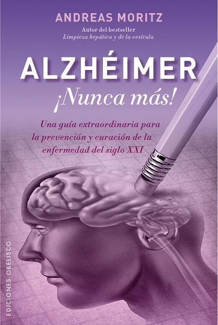 Alzhéimer ¡Nunca más! | 9788491111108 | MORITZ, ANDREAS