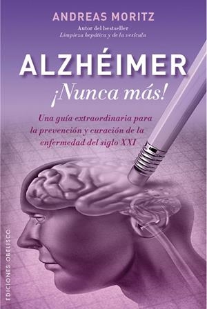 Alzhéimer ¡Nunca más! | 9788491111108 | MORITZ, ANDREAS