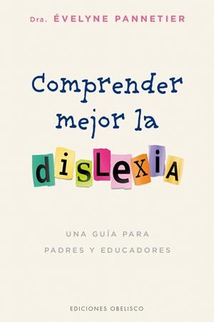 Comprender mejor la dislexia | 9788491112785 | PANNETIER, EVELYNE