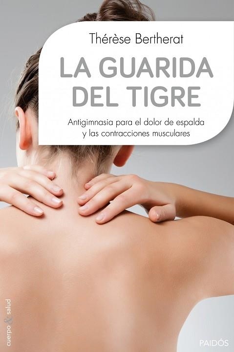 La guarida del tigre | 9788449330117 | Bertherat, Thérèse