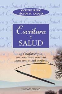 Escritura y salud | 9788477206125 | LLEDO, VICENTE;ANDUIX ORTOLÀ, VICTOR MANUEL