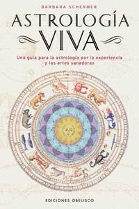 Astrología viva | 9788497772242 | SCHERMER, BARBARA