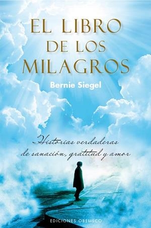 El libro de los milagros | 9788497779647 | SIEGEL, BERNIE