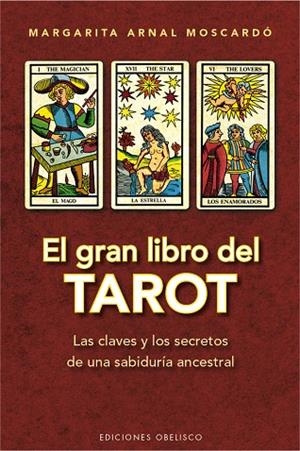El gran libro del tarot | 9788416192991 | ARNAL MOSCARDÓ, MARGARITA