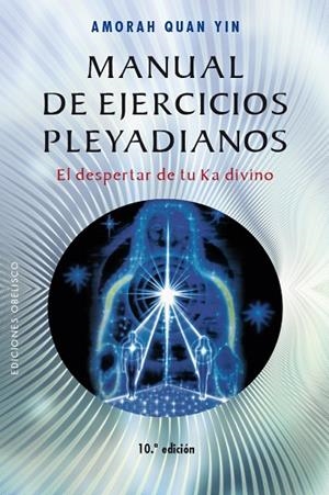 Manual de ejercicios pleyadianos (N.E.) | 9788491111757 | QUAN YIN, AMORAH