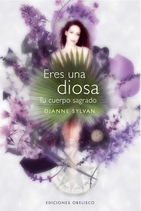 Eres una diosa | 9788497775908 | SYLVAN, DIANNE