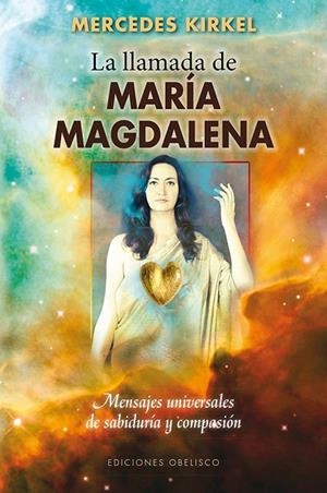 La llamada de María Magdalena | 9788415968627 | KIRKEL, MERCEDES