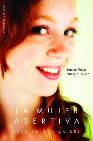 La mujer asertiva | 9788497774666 | PHELPS, STANLEE;AUSTIN, NANCY K.