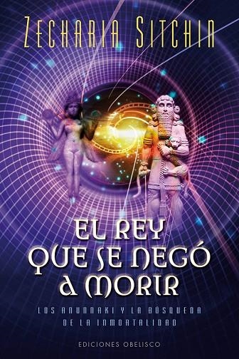 El rey que se negó a morir | 9788416192168 | SITCHIN, ZECHARIA