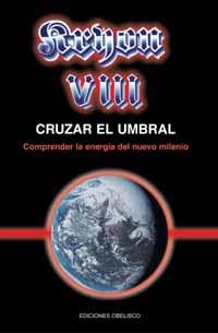 Kryon VIII - Cruzar el umbral | 9788497770385 | CARROLL, LEE