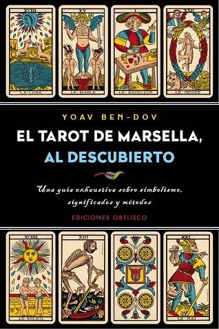 El tarot de Marsella, al descubierto | 9788491113126 | BEN-DOV, YOAV