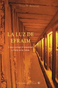 La luz de Efraim | 9788497773928 | BEN IOSEF, SIMJA