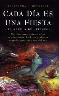 Cada día es una fiesta | 9788477208280 | BUDAPEST, ZSUZSANNA E.