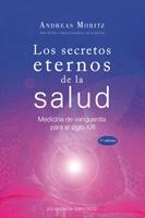 Los secretos eternos de la salud | 9788497775076 | MORITZ, ANDREAS