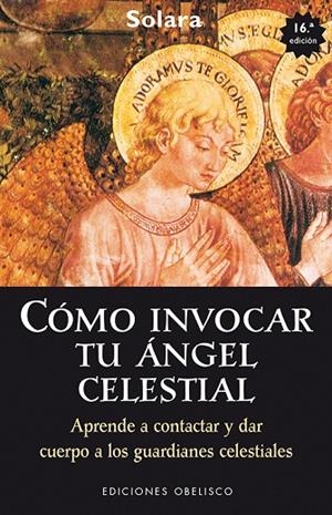 Cómo invocar tu ángel celestial | 9788415968795 | SOLARA