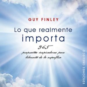 Lo que realmente importa | 9788497776875 | FINLEY, GUY
