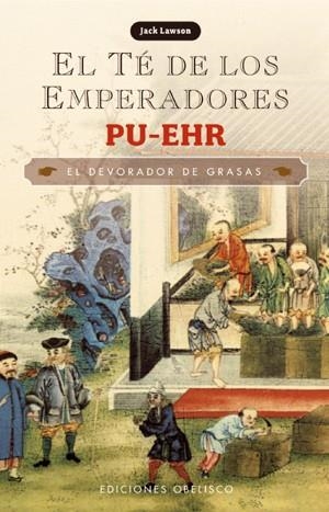 Pu-ehr. El té de los emperadores | 9788497775137 | LAWSON, JACK