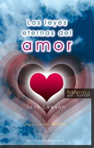 Las leyes eternas del amor | 9788497774758 | LAWSON, JACK