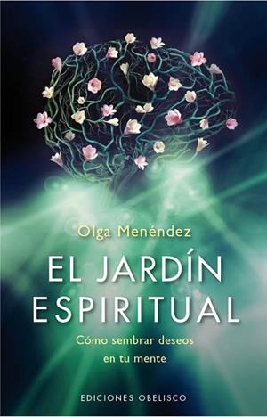 El jardín espiritual | 9788415968948 | MENÉNDEZ FIGEROA, OLGA LETICIA
