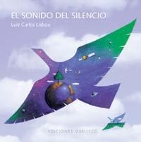 El sonido del silencio | 9788497772570 | LISBOA, LUIZ CARLOS