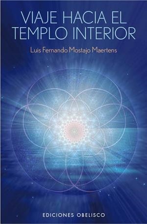 Viaje hacia el templo interior (Bolsillo) | 9788415968405 | MOSTAJO MARTENS, LUIS FERNANDO