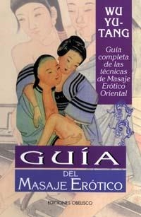 Guía del masaje erótico (N.E) | 9788491111412 | YU-TANG, WU