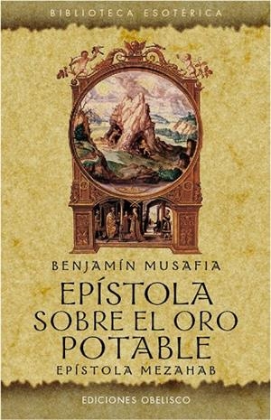 Epístola sobre el oro potable | 9788497778794 | Musafia, Benjamín