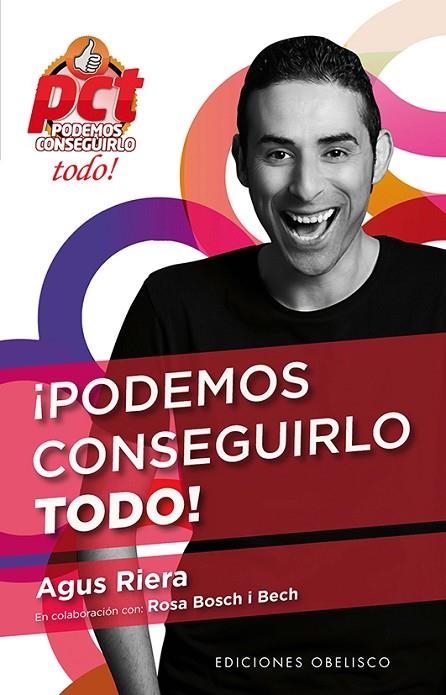 ¡Podemos conseguirlo todo! | 9788416192328 | RIERA GARCÍA, AGUSTÍN