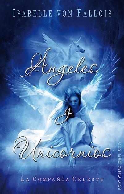 Ángeles y unicornios | 9788416192137 | VON FALLOIS, ISABELLE