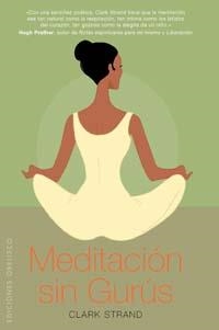 Meditación sin gurús | 9788497772105 | STRAND, CLARK