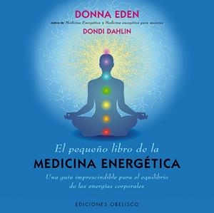 El pequeño libro de la medicina energética | 9788415968399 | EDEN, DONNA