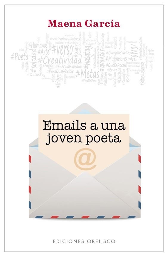 Emails a una joven poeta | 9788491112006 | GARCIA ESTRADA, MAENA