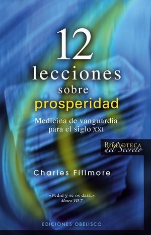 12 Lecciones sobre prosperidad | 9788497775038 | FILLMORE, CHARLES