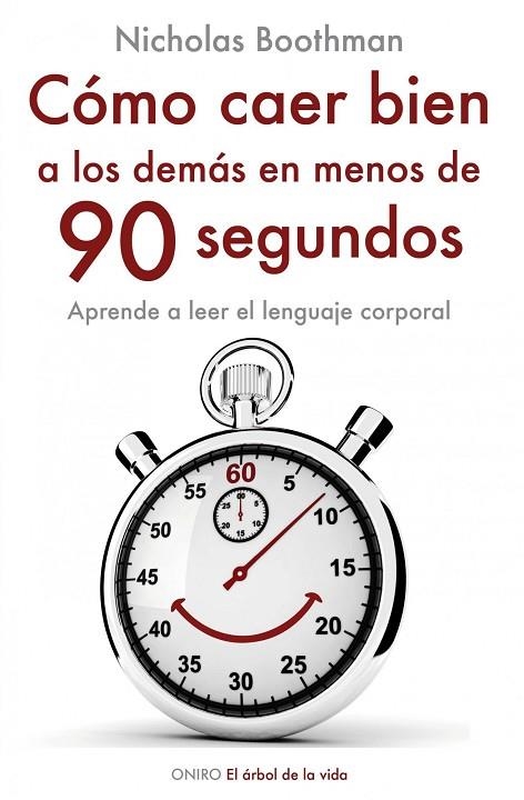 Cómo caer bien a los demás en menos de 90 segundos | 9788497545242 | Boothman, Nicholas