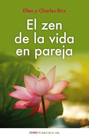 El zen de la vida en pareja | 9788497547437 | Birx, Charles;Birx, Ellen