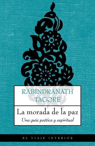 La morada de la paz | 9788489920873 | Tagore, Rabindranath