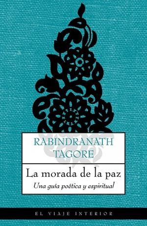 La morada de la paz | 9788489920873 | Tagore, Rabindranath