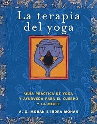 La terapia del yoga | 9788497542920 | Mohan, A. G.;Mohan, Indra