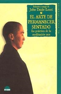 El arte de permanecer sentado | 9788497541619 | Loori, John Daido