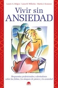 Vivir sin ansiedad | 9788497542463 | Helgoe, L. A.