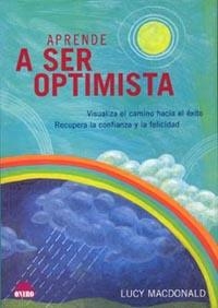 Aprende a ser optimista | 9788497541206 | Macdonald, Lucy